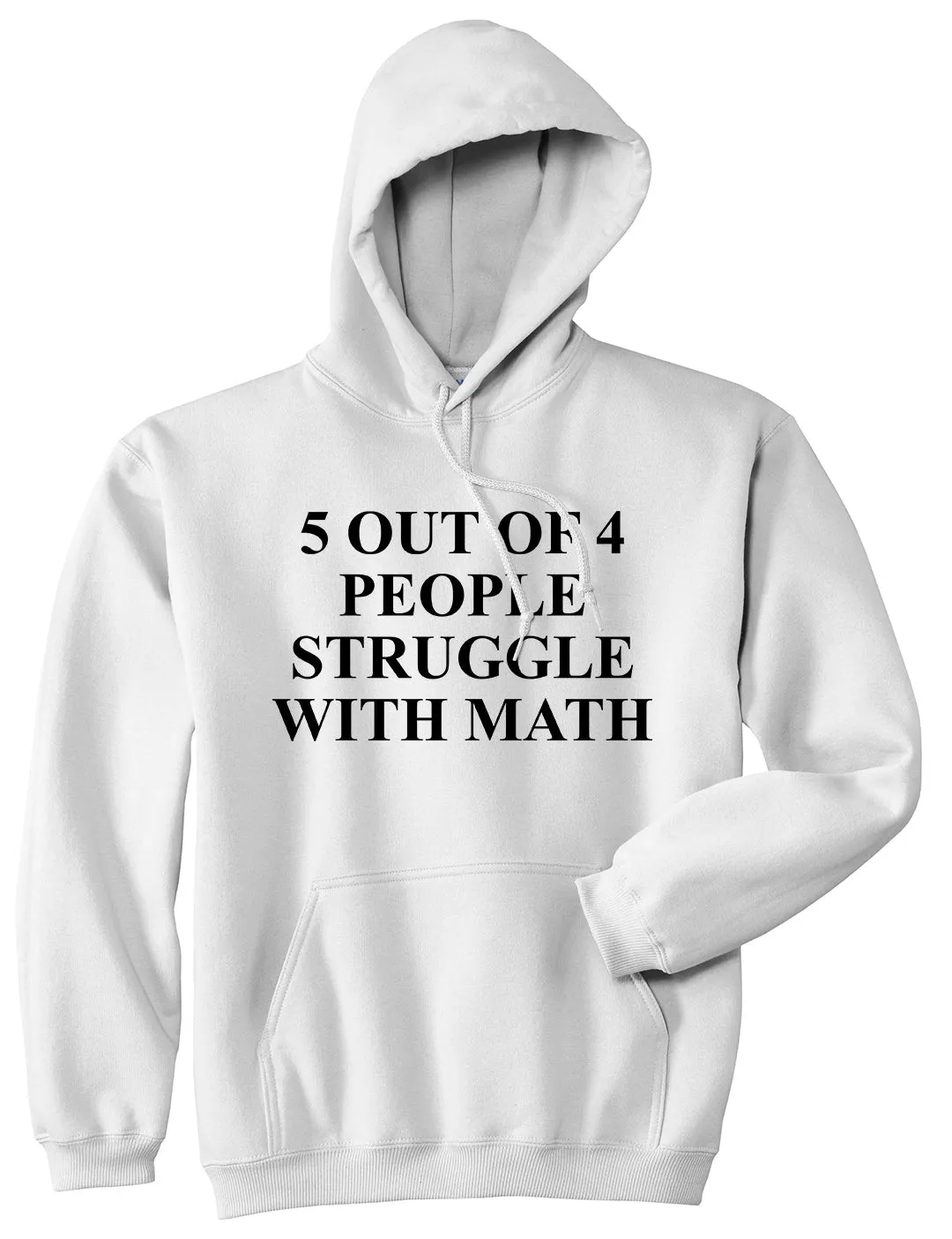 5 Of 4 People Struggle With Math Funny Teacher Mens Pullover Hoodie