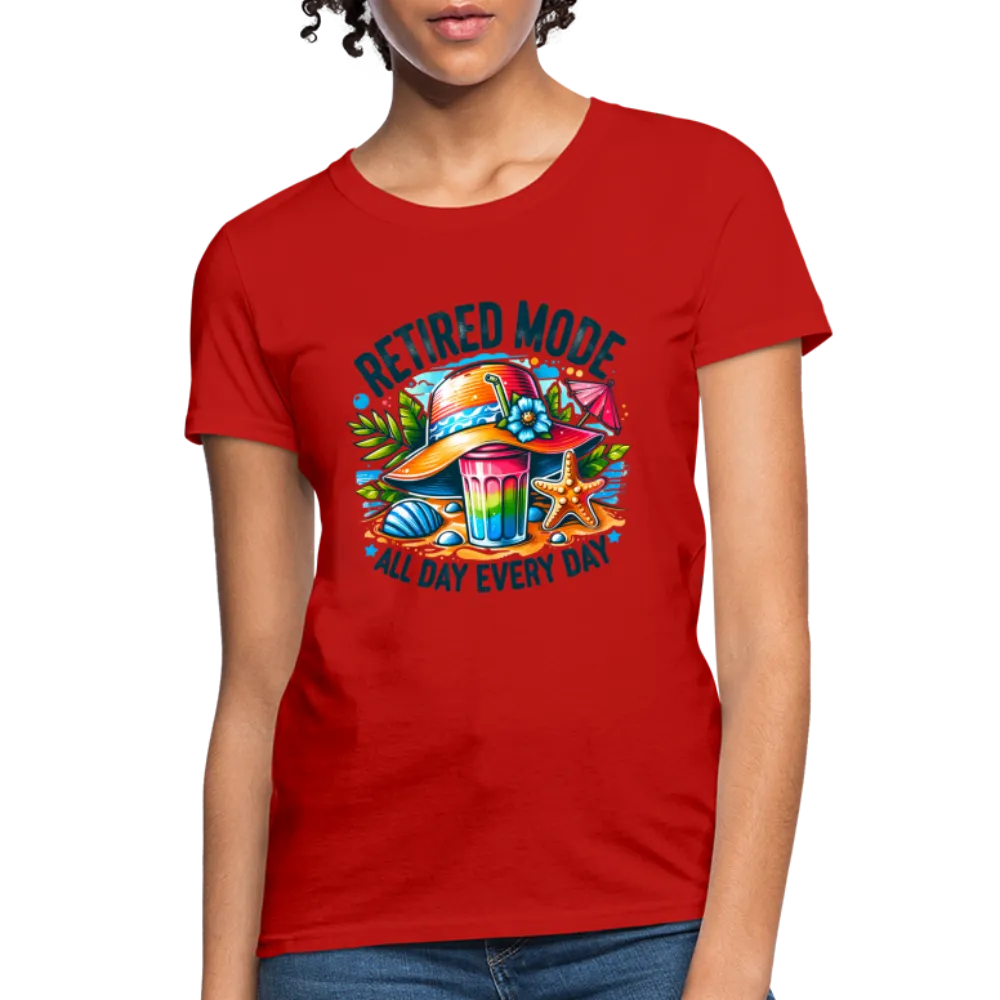 Retired Mode Women's Contoured T-Shirt (All Day Every Day)