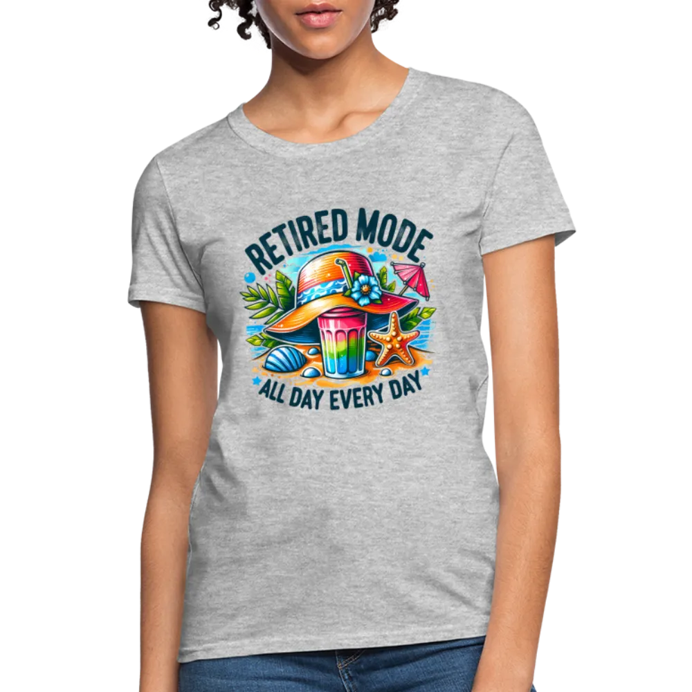 Retired Mode Women's Contoured T-Shirt (All Day Every Day)