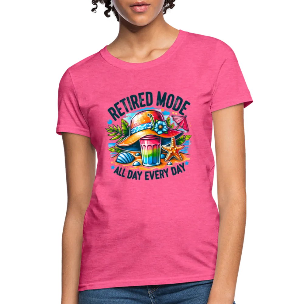 Retired Mode Women's Contoured T-Shirt (All Day Every Day)